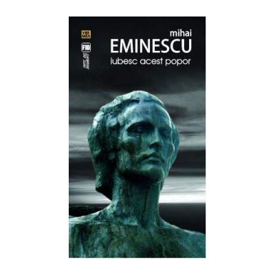 Iubesc acest popor - Mihai Eminescu