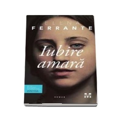 Iubire amara - Elena Ferrante