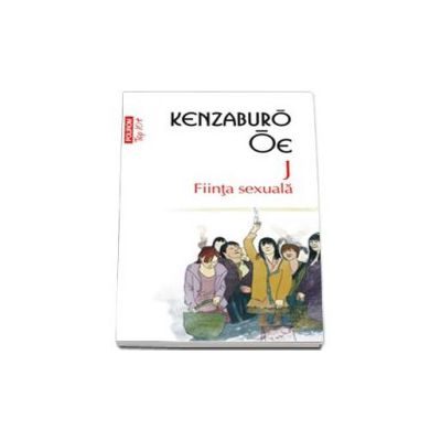 J. Fiinta sexuala - Colectia Top 10 - Traducere din limba japoneza de Roman Pasca