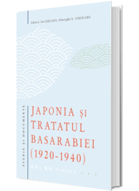 Japonia si Tratatul Basarabiei (1920-1940). Studiu si documente