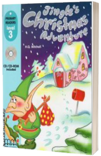 Jingle s Christmas Adventure. Primary Readers level 3 Student s Book with CD