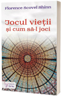 Jocul Vietii si cum sa-l joci. Editie revizuita