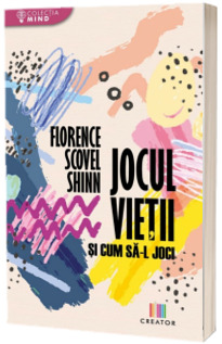 Jocul vietii si cum sa-l joci