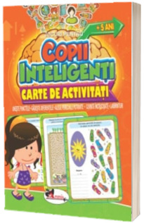 Jocuri pentru copii inteligenti, 5 ani. Carte de activitati - Uneste punctele, gaseste diferentele, alege perechile potrivite, cuvinte incrucisate, labirinturi