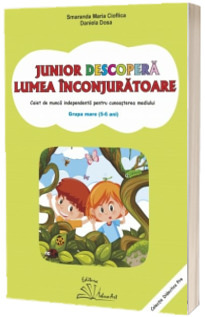 Junior descopera lumea inconjuratoare