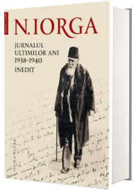 Jurnalul ultimilor ani, 1938-1940. Inedit