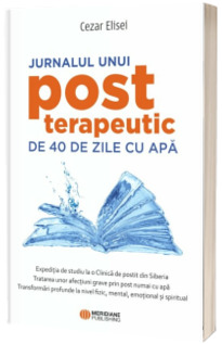 Jurnalul unui post terapeutic de 40 de zile