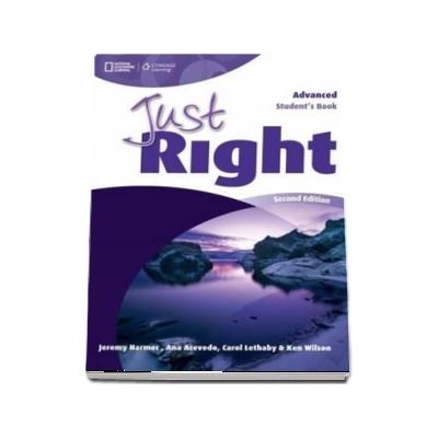 Just Right Advanced. Student Book