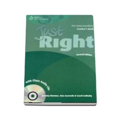 Just Right Pre intermediate. Teachers Book with Class Audio CD