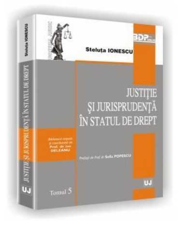 Justitie si jurisprudenta in statul de drept