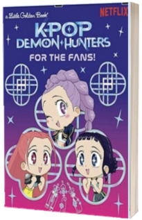 K-Pop Demon Hunters. Pentru fani! K-Pop Demon Hunters. Pentru fani!