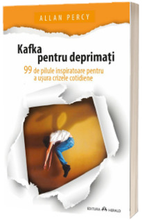 Kafka pentru deprimati
