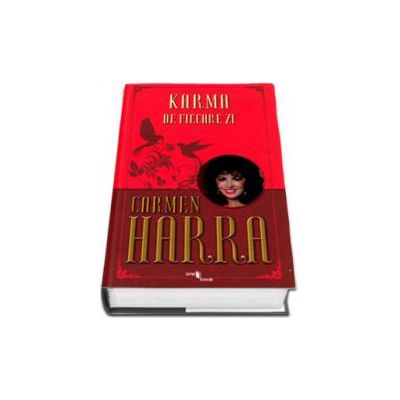 Karma de fiecare zi - Carmen Harra