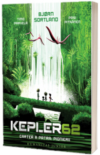 Kepler62. Cartea a patra: Pionierii