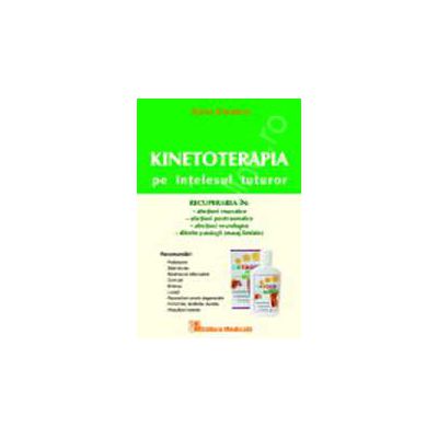 Kinetoterapia pe intelesul tuturor