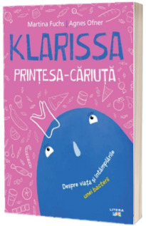 Klarissa, Printesa-Cariuta