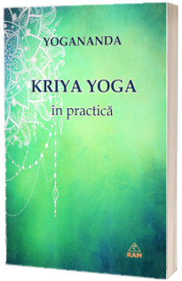 Kriya Yoga in practica