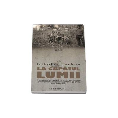 La capatul lumii - Nikolai Leskov