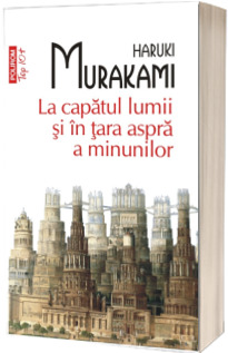 La capatul lumii si in tara aspra a minunilor