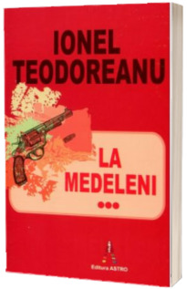 La Medeleni, volumul 3