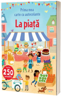 La piata. Prima mea carte cu autocolante