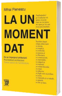 La un moment dat