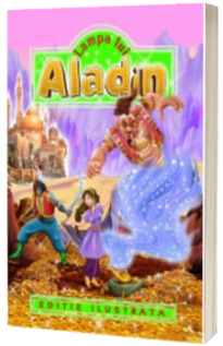 Lampa Lui Aladin - Editie ilustrata