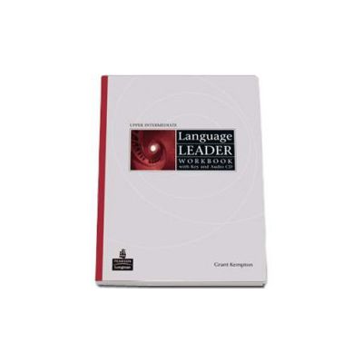 Language Leader Upper-Intermediate Workbook with Key and Audio CD - Grant Kempton