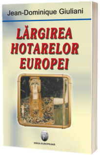 Largirea hotarelor Europei