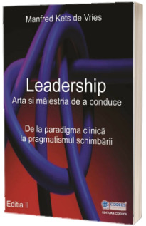 Leadership - arta si maestria de a conduce