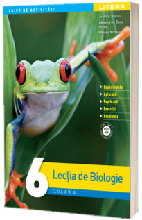 Lectia de biologie, caiet de activitati pentru clasa a VI-a