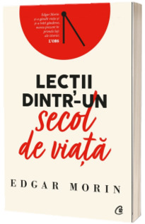 Lectii dintr-un secol de viata