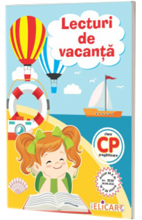 Lecturi de vacanta pentru clasa pregatitoare. Texte amuzante si atractive