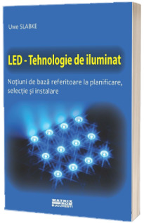 LED - Tehnologie de iluminat