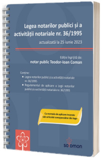 Legea notarilor publici si a activitatii notariale nr. 36/1995 (actualizata la 25 iunie 2023)