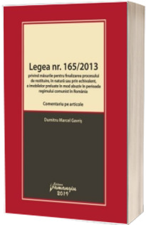 Legea nr. 165/2013. Comentariu pe articole