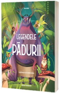 Legendele padurii
