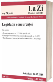 Legislatia concurentei. Cod 655. Actualizat la 14.05.2018