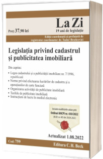 Legislatia privind cadastrul si publicitatea imobiliara. Cod 759. Actualizat la 1.08.2022
