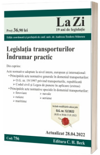 Legislatia transporturilor. Cod 756. Actualizat la 28.04.2022