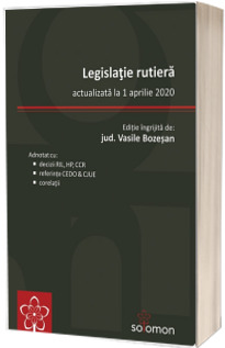 Legislatie rutiera (actualizata la 1 aprilie 2020)