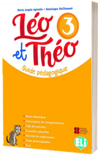 Leo et Theo 3. Guide pedagogique