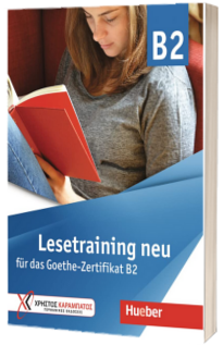 Lesetraining neu fur das Goethe-Zertifikat B2