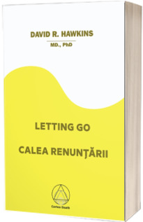Letting Go. Calea renuntarii