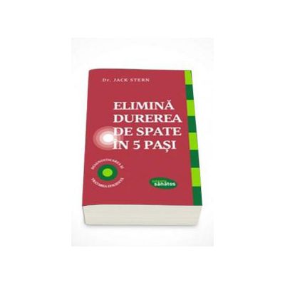 Elimina durerea de spate in 5 pasi - Jack Stern