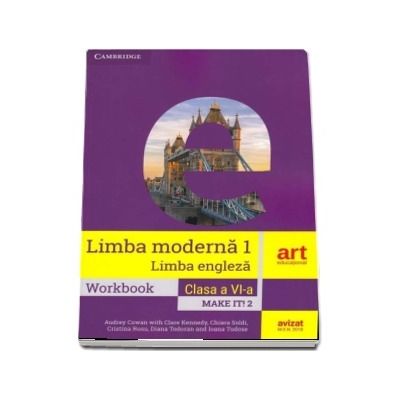 Limba engleza. Clasa a VI-a. Workbook. Make it! 2