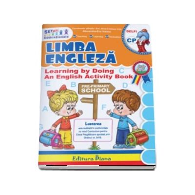 Limba Engleza pentru clasa pregatitoare. In conformitate cu noul curriculum scolar - Alexandra-Eva Ivancu