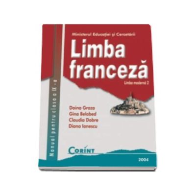 Limba franceza (L2) manual pentru clasa a IX-a (Doina Groza)