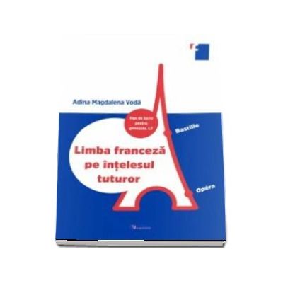 Limba franceza pe intelesul tuturor - Fise de lucru pentru gimnaziu, L2