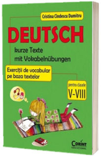 Limba germana. Exercitii de vocabular pe baza textelor pentru clasele V-VIII